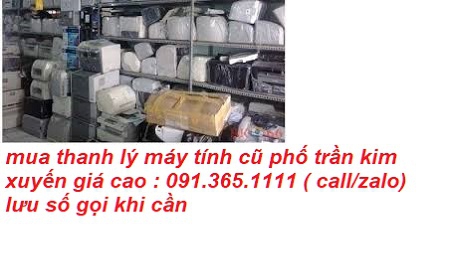 mua thanh lý máy tính cũ phố trần kim xuyến