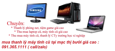 thu mua máy tính cũ tại mạc thị bưởi