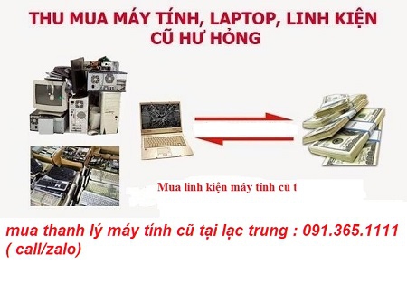 mua thanh lý máy tính cũ tại lạc trung