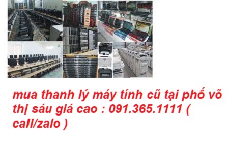 mua thanh lý máy tính cũ tại phố võ thị sáu