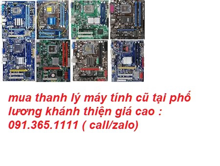 mua thanh lý máy tính cũ tại phố lương khánh thiện giá cao