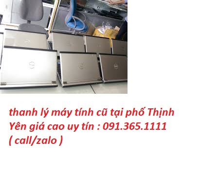 thu mua máy tính cũ tại phố Thịnh Yên