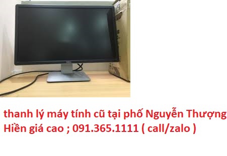 thanh lý máy tính cũ tại phố Nguyễn Thượng Hiền