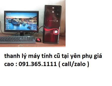 thu mua máy tính cũ tại yên phụ