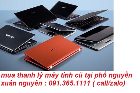 thu mua máy tính cũ nguyễn xuân nguyên giá cao