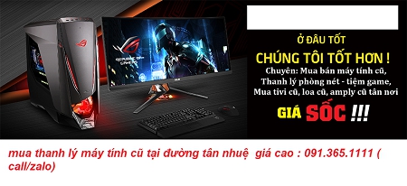 thu mua máy tính cũ tại đường tân nhuệ