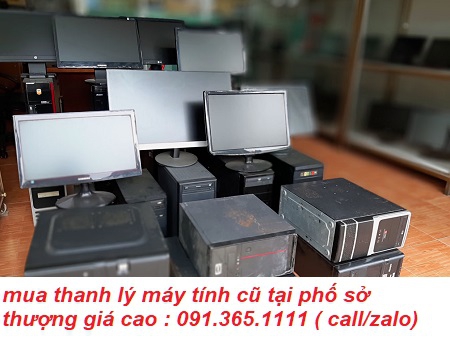 mua thanh lý máy tính cũ tại phố sở thượng giá cao