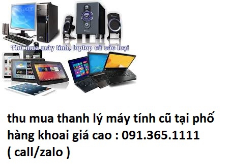 thu mua máy tính cũ tại phố hàng khoai