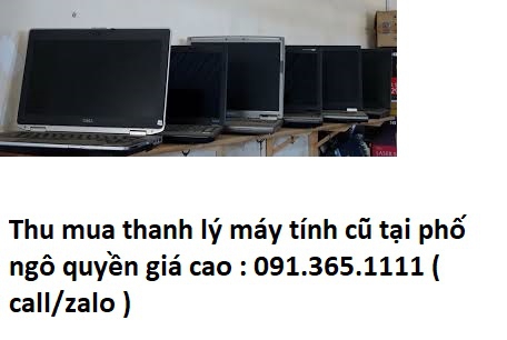 thanh lý máy tính cũ tại phố ngô quyền giá cao