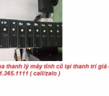 Thu mua máy tính cũ tại Thanh Trì giá cao nhất 0913651111