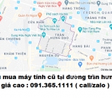 Thu mua máy tính cũ tại đường trần hưng đạo cao nhất 0913651111