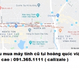 Thu mua máy tính cũ tại hoàng quốc việt giá cao nhất 0913651111