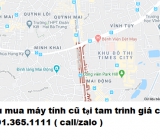 Thu mua máy tính cũ tại tam trinh giá cao nhất 0913651111