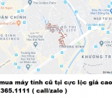 Thu mua máy tính cũ tại cự lộc giá cao nhất 0913651111