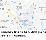 Thu mua máy tính cũ tại hạ đình giá cao nhất 0913651111 