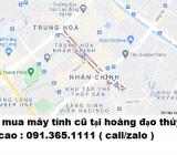 Thu mua máy tính cũ tại hoàng đạo thúy giá cao nhất 0913651111