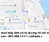 Thu mua máy tính cũ tại đường võ chí công giá cao nhất 0913651111