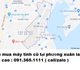 Thu mua máy tính cũ tại phường xuân la giá cao nhất 0913651111