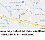 Thu mua máy tính cũ tại châu văn liêm giá cao nhất 0913651111