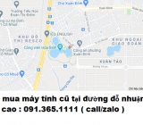 Thu mua máy tính cũ tại đường đỗ nhuận giá cao nhất 0913651111