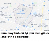 Thu mua máy tính cũ tại Phú Diễn giá cao nhất 0913651111 