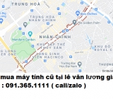 Thu mua máy tính cũ tại lê văn lương giá cao nhất 0913651111 