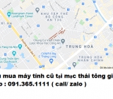 Thu mua máy tính cũ tại Mạc Thái Tông giá cao nhất 0913651111 