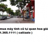 Thu mua máy tính cũ tại Quan Hoa giá cao nhất 0913651111