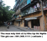 Thu mua máy tính cũ tại Khu tập thể Nghĩa Tân 0913651111