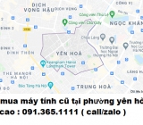 Thu mua máy tính cũ tại phường Yên Hòa 0913651111