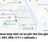 Thu mua máy tính cũ Phố Hà Cầu 0913651111