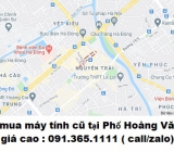 Thu mua máy tính cũ tại Phố Hoàng Văn Thụ 0913651111