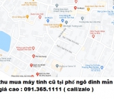 Thu mua máy tính cũ tại Phố Ngô Đình Mẫn 0913651111