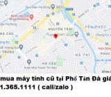 Thu mua máy tính cũ tại Phố Tản Đà 0913651111