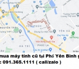 Thu mua máy tính cũ tại Phố Yên Bình 0913651111