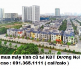 Thu mua máy tính cũ tại KĐT Dương Nội 0913651111