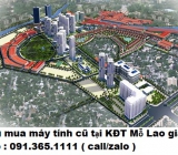 Thu mua máy tính cũ tại KĐT Mỗ Lao 0913651111