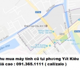 Thu mua máy tính cũ tại phường Yết Kiêu 0913651111