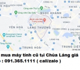 Thu mua máy tính cũ tại phố Chùa Láng 0913651111