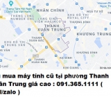 Thu mua máy tính cũ tại phường Thanh Xuân Trung 0913651111