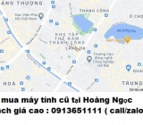 Thu mua máy tính cũ tại Hoàng Ngọc Phách 0913651111