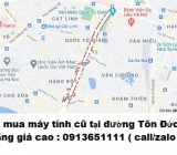 Thu mua máy tính cũ tại đường Tôn Đức Thắng 0913651111