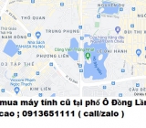 Thu mua máy tính cũ tại phố Ô Đồng Lầm 0913651111