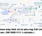 Thu mua máy tính cũ tại phường Cát Linh 0913651111