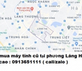 Thu mua máy tính cũ tại phường Láng Hạ 0913651111