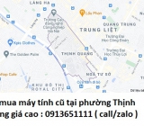 Thu mua máy tính cũ tại phường Thịnh Quang 0913651111