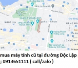 Thu mua máy tính cũ tại đường Độc Lập 0913651111