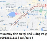 Thu mua máy tính cũ tại phố Giảng Võ 0913651111