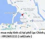 Thu mua máy tính cũ tại phố Lạc Chính 0913651111