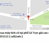 Thu mua máy tính cũ tại phố Lê Trực 0913651111